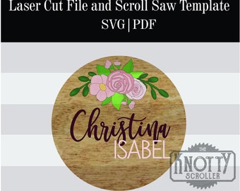 Christina Isabel floral sign svg , Glowforge SVG, Flower cut file, Nursery sign SVG, Single line cut, Flower SVG file, Laser cut file