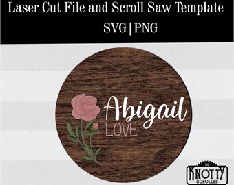 Abigial Love floral sign svg , Glowforge SVG, Flower cut file, Nursery sign SVG, Single line cut, Flower SVG file, Laser cut file