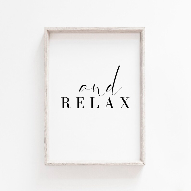 And Relax Print Home prints Home Art Wall Art Relax Etsy