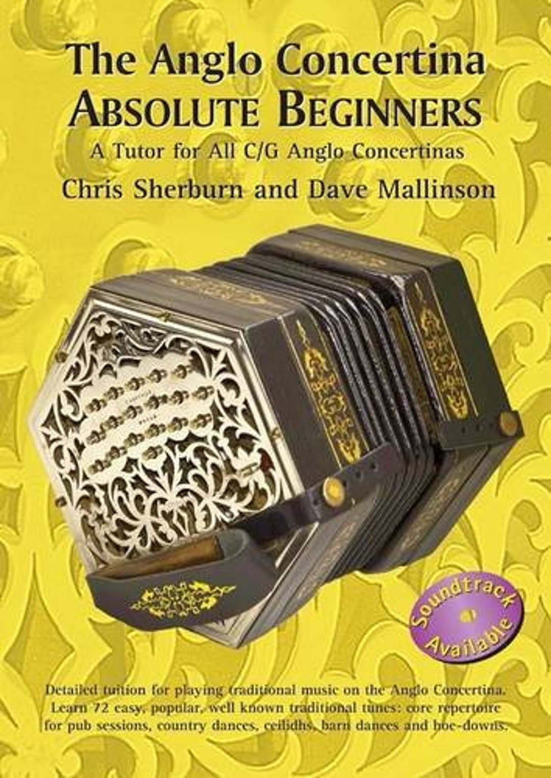 The Anglo Concertina Absolute Beginners Tutor for All C/G Concertinas