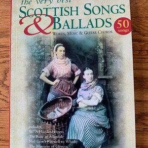 Scottish Songs & Ballads Book - The Very Best Series Volume 4