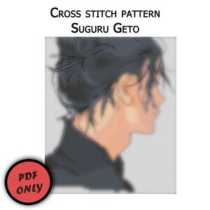 May include: Cross stitch pattern of Suguru Geto from the anime Jujutsu Kaisen. The pattern is in black and white and shows Geto's face in profile. The pattern is available as a PDF download only.