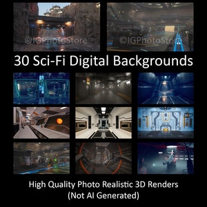 May include: A collection of 30 sci-fi digital backgrounds. The images showcase various futuristic environments, including corridors, cityscapes, and interior spaces. The text reads "High Quality Photo Realistic 3D Renders (Not AI Generated)."