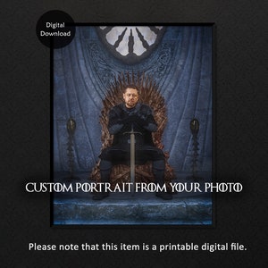Iron Throne Custom Portrait, Personalized Portrait from Photo, Unique Gift for Man