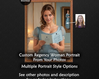 Custom Regency Woman Portrait, Painting From Photo, Digital Download