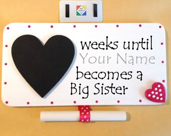 Magnetic Baby countdown chalkboard plaque sign Big Sister various colours