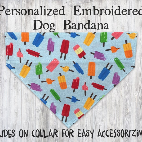 Personalized Embroidered Blue Popsicle Dog Bandana, Over the Collar, Monogram Bandana, Dog Scarf, Animal Neckwear, Dog Mom Gift