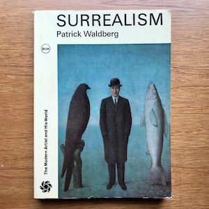Surrealism by Patrick Waldberg, Art Book, Mid Century Art, 1960’s