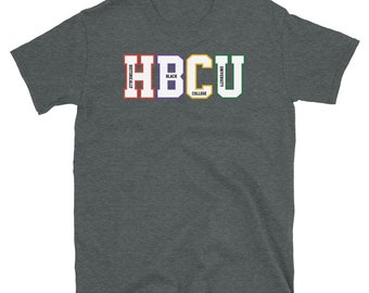 Historically Black College University Student HBCU Made Short-Sleeve Unisex T-Shirt