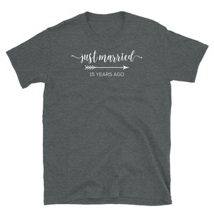 Just Married 15 Years Ago Marriage Wedding Anniversary Short-Sleeve Unisex T-Shirt