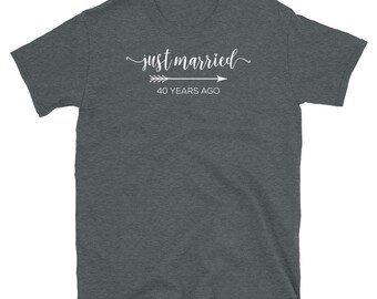 Just Married 40 Years Ago Marriage Wedding Anniversary Short-Sleeve Unisex T-Shirt