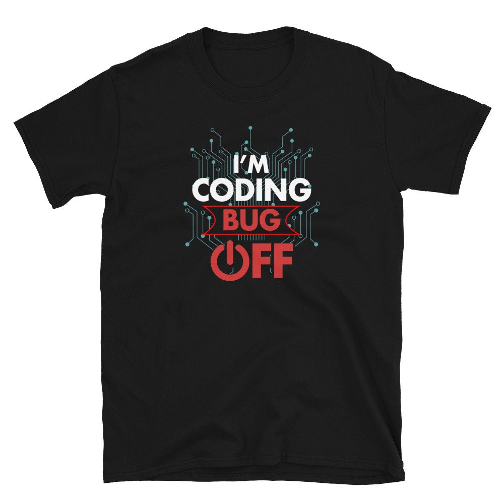 Software Developer Computer Programmer I'm Coding Bug off Short-sleeve ...