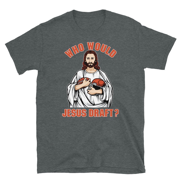Fantasy Football Who Would Jesus Draft Short-Sleeve Unisex T-Shirt