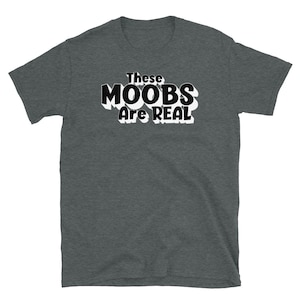 Funny Adult Humor Chubby These Moobs Are Real Short-Sleeve Unisex T-Shirt