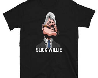US 42nd President Bill Clinton Slick Willie Short-Sleeve Unisex T-Shirt