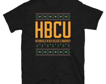 HBCU Historically Black College and University Ugly Christmas Short-Sleeve Unisex T-Shirt