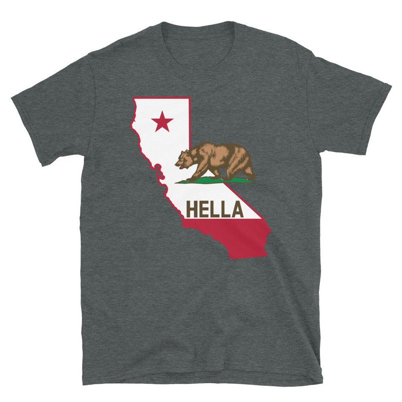 May include: A dark heather grey t-shirt with a graphic of the California state flag featuring a bear and the word "HELLA" printed on the red portion of the flag.