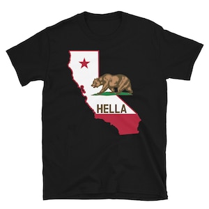 May include: Black t-shirt with a graphic of the California state flag featuring a bear and the word "HELLA" printed on the flag.