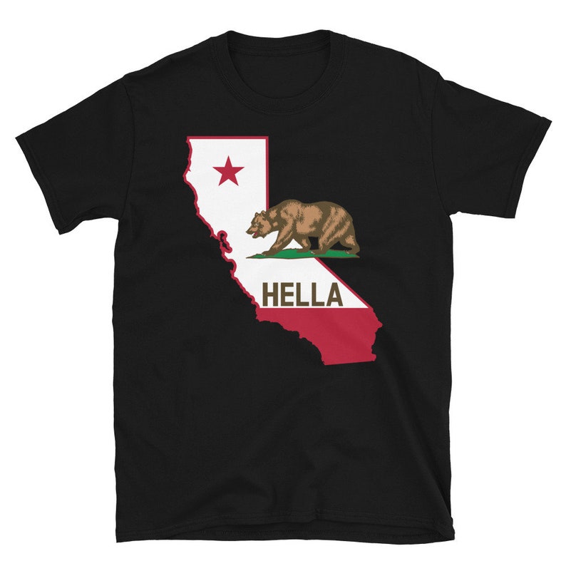 May include: Black t-shirt with a graphic of the California state flag featuring a bear and the word "HELLA" printed on the flag.