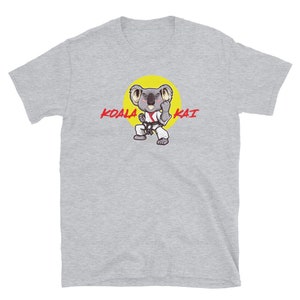 Funny Martial Arts Karate Dojo Commercial Parody Koala Kai Short-Sleeve Unisex T-Shirt