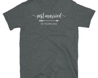 Just Married 50 Years Ago Marriage Wedding Anniversary Short-Sleeve Unisex T-Shirt
