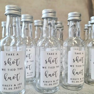 Miniature Glass Bottle, Wedding Favours, Take a shot we tied the knot, Personalised, Wedding Day, with Waterproof Label for you to apply.