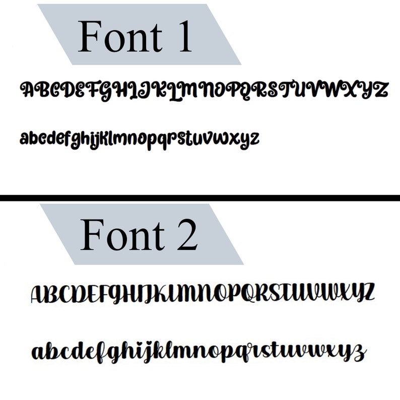 May include: Two different fonts, labeled "Font 1" and "Font 2", are displayed with the alphabet in uppercase and lowercase letters.