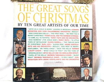 The Great Songs of Christmas by Ten Great Artists of our Time; 12" vinyl LP 33 rpm; Columbia Record Productions; "A Collector's Edition"