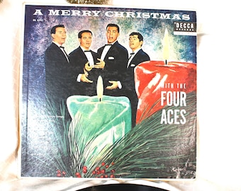 A Merry Christmas with the Four Aces; 12" vinyl LP 33 rpm; Decca Records; "Long Play"