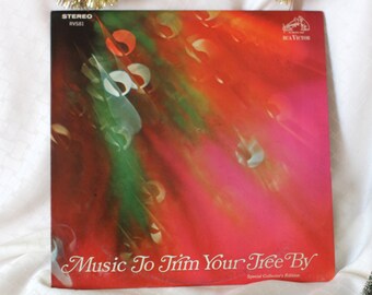 Music to Trim Your Tree By; Special Collector's Edition; RCA Victor; 12" vinyl LP 33 rpm; PRS 225; Stereo; 1966