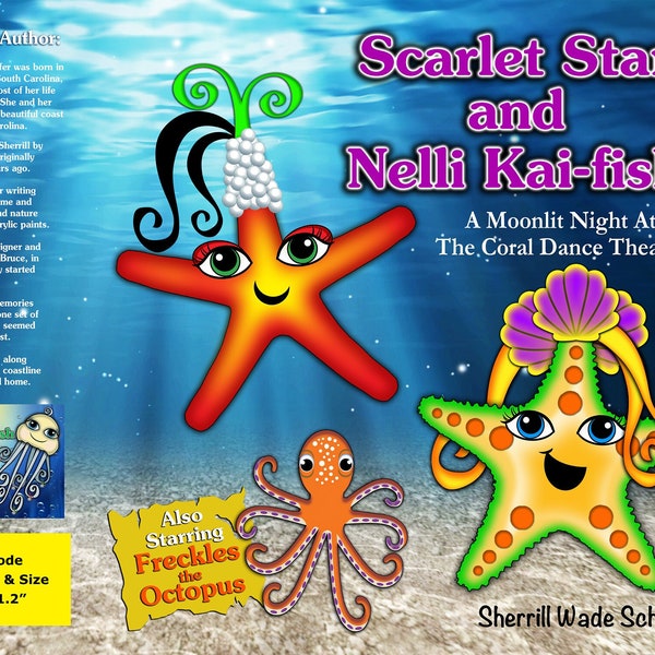 Children's Ocean Adventure - Scarlet Star and Nelli Kai-fish by Sherrill Wade Schaefer