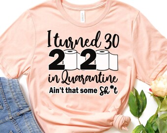 funny turning 30 shirts
