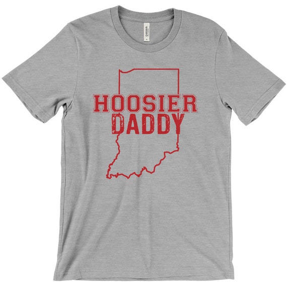 Indiana Hoosier Dad Shirt Hoosier Daddy 