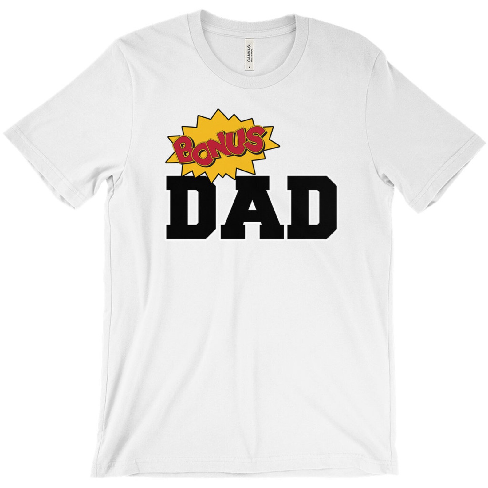 Bonus Dad T Shirt
 Bonus Dad Shirt Bonus Dad T Shirt Men Bonus Dad Gift Fathers