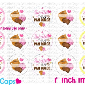 May include: A set of 12 round cupcake toppers featuring a pink, yellow, and white background with a brown and pink illustration of a pan dulce, a Mexican sweet bread, and the text "Sweeter than Pan Dulce".
