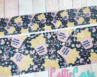 Fries Before Guys Grosgrain Ribbon, size 1.5in or 3in, 5 yards