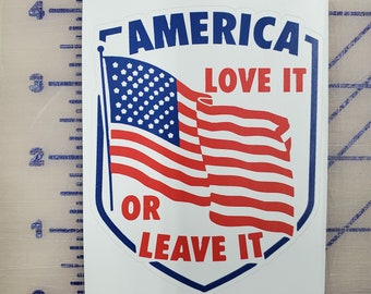 American Love it or leave it Flag   American Pride of the USA Vinyl Decal Sticker Custom Made to Order 4"