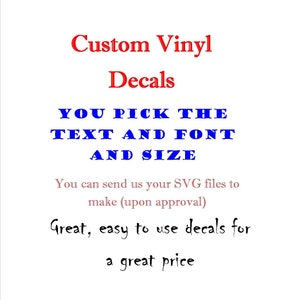 Custom decal - Custom Vinyl Decal - Create or Design your own decal - Personalized decal - Car decal - Custom Sticker