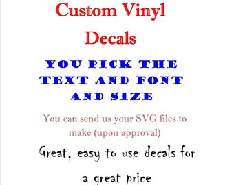 Custom decal - Custom Vinyl Decal - Create or Design your own decal - Personalized decal - Car decal - Custom Sticker