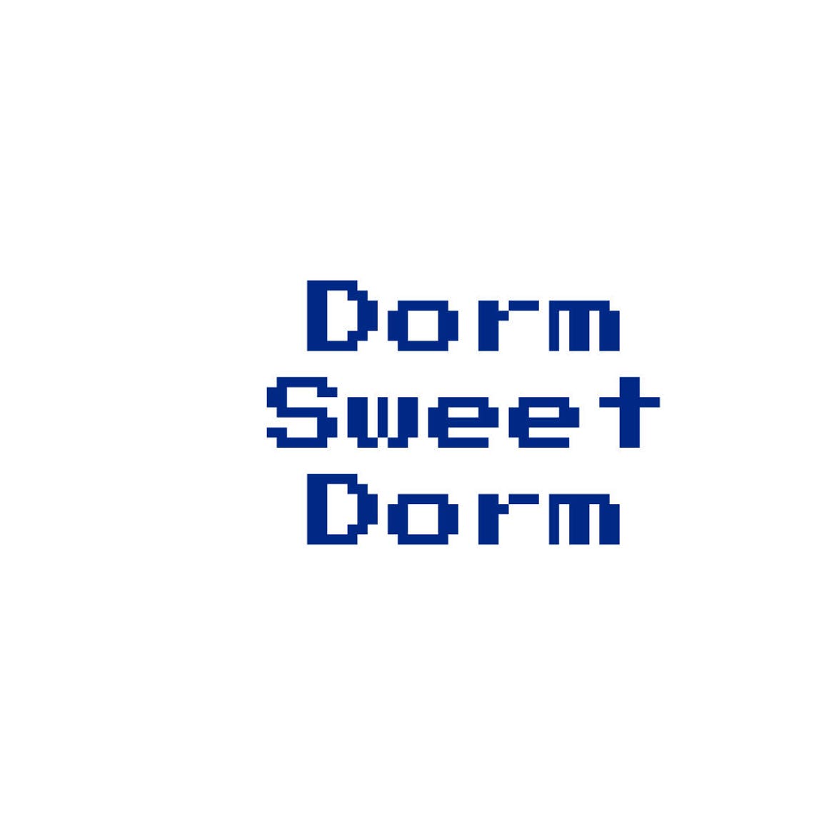 Download Dorm Sweet Dorm/ SVG cut files/ Car decals SVG/ Dorm SVG ...