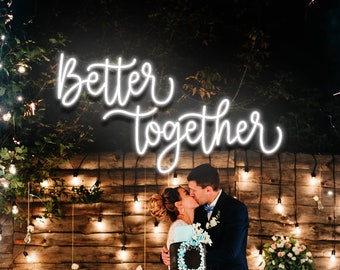 Neon sign wedding backdrop, Better together Neon sign, Custom neon sign neon wedding sign, wedding decor, last name neon sign, Wedding gift