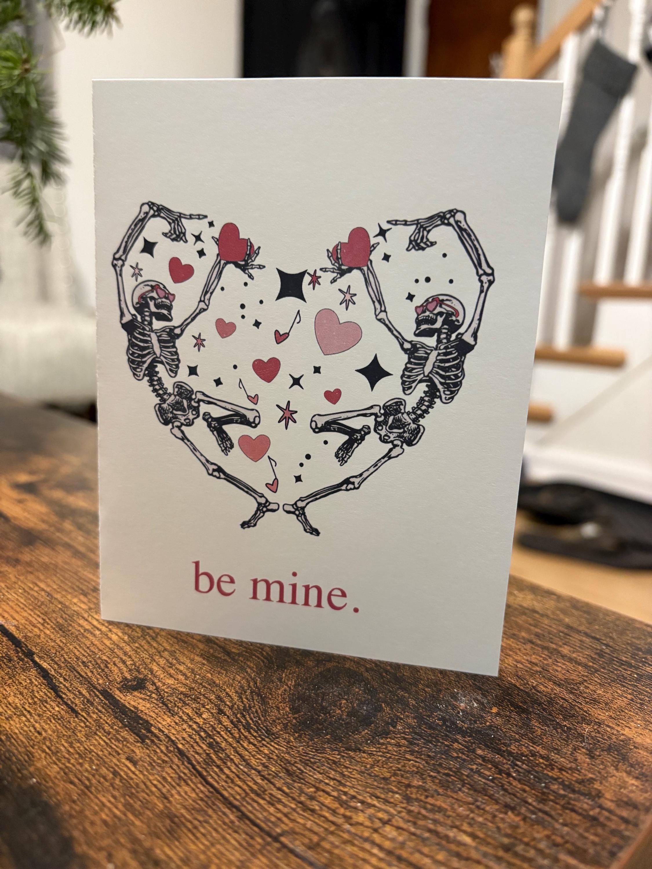 Be Mine Valentine - Valentine Day Skeleton - Skeleton Valentine