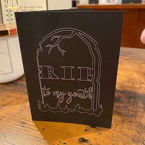 Death to my Youth Foil Card - Death to my 20s Birthday Card - Death to my youth Birthday - 30s birthday card - foil birthday card