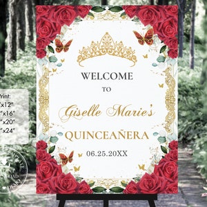 Red Floral Rose Butterflies Princess Quinceañera Welcome Sign Printable EDITABLE TEMPLATE Quince 15 Sweet 16 Birthday INSTANT Download QC13