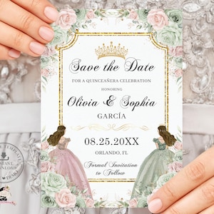 Sage Green Blush Pink Floral Gold Twins Princesses Quinceañera Save the Date EDITABLE TEMPLATE Quince XV Sweet 16 Birthday Printable QC19