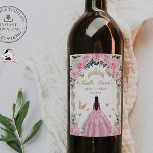 EDITABLE Template Pink Roses Floral Gold Princess Dress Quinceañera Wine Bottle Label Printable Quince 15 Sweet 16 Birthday Printable QC24