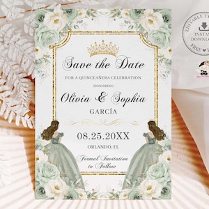 Sage Green Ivory White Floral Gold Twins Princesses Quinceañera Save the Date EDITABLE TEMPLATE Quince XV Sweet 16 Birthday Printable QC33