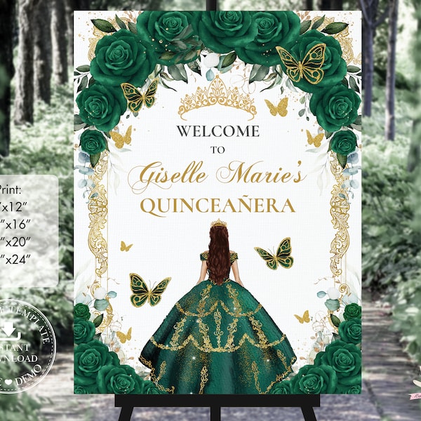 Emerald Green Floral Roses Butterflies Quinceañera Vintage Gold EDITABLE Welcome Sign Printable File Mis Quince XV 15 Sweet 16 Birthday QC9