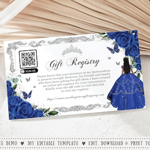 May include: A blue and silver Quinceañera gift registry card with a QR code, a crown, butterflies, and roses. The text reads "SCAN ME", "Gift Registry", "Please know that your presence at my Quinceañera is present enough! However, for friends and family who have been asking for gift ideas, I have created an online gift registry for your convenience. Kindly scan the QR code or visit this link to view my registry. https://www.aurelinquincegiftregistry.com", "FREE DEMO", "DIY EDITABLE TEMPLATE", "EDIT, DOWNLOAD & PRINT TODAY!"