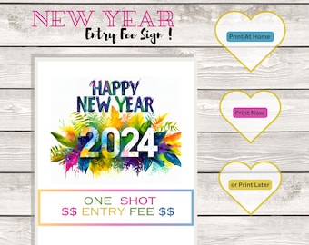 One Shot Entry Fee 2024 Happy New Year Sign